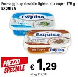 Iper La Grande Formaggio spalmabile light o alla capra EXQUISA offerta