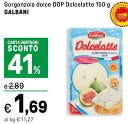 Iper La Grande Gorgonzola dolce DOP Dolcelatte GALBANI offerta