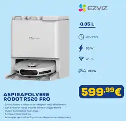 Euronics EZVIZ ASPIRAPOLVERE ROBOT RS20 PRO offerta