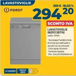 Sinergy INDESIT LAVASTOVIGLIE IN2FE13DT9S offerta
