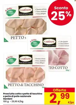 Despar Prosciutto cotto o petto di tacchino o petto di pollo nazionale Gardani offerta