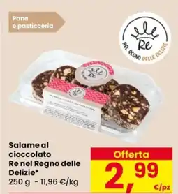 Despar Salame al cioccolato Re nel Regno delle Delizie offerta