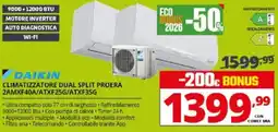 Comet DAIKIN CLIMATIZZATORE DUAL SPLIT PROERA 2AMXF40A/ATXF25G/ATXF35G offerta