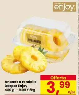 Despar Ananas a rondelle Despar Enjoy offerta
