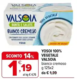 Iperal Yosoi 100% vegetale valsoia bianco cremoso offerta
