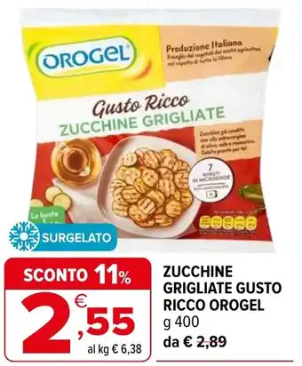 Iperal Zucchine grigliate gusto ricco OROGEL offerta