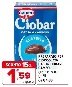 Iperal Preparato per cioccolata calda ciobar cameo gusto classico offerta