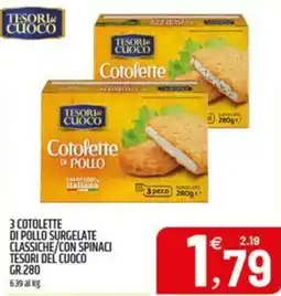 Ard Discount 3 cotolette di pollo surgelate classiche/con spinaci TESORI DEL CUOCO offerta