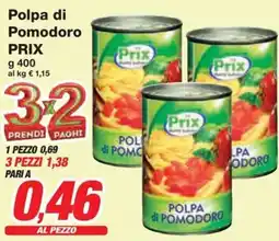 Prix Quality Polpa di Pomodoro PRIX offerta