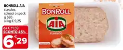 Iperal Bonroll aia classico, spinaci o speck offerta