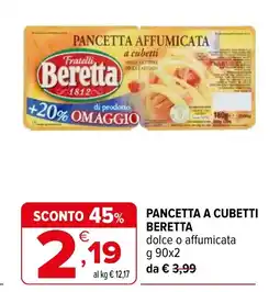 Iperal Pancetta a cubetti beretta dolce o affumicata offerta