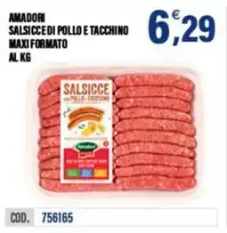 Adhoc Amadori salsicce di pollo e tacchino maxi formato offerta