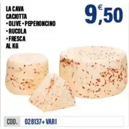 Adhoc La cava caciotta olive, peperoncino, rucola, fresca offerta