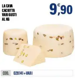 Adhoc La cava caciotta offerta