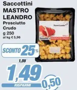 Prix Quality Saccottini MASTRO LEANDRO Prosciutto Crudo offerta