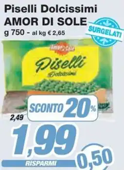 Prix Quality Piselli Dolcissimi AMOR DI SOLE offerta