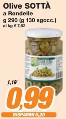 Prix Quality Olive SOTTÀ a Rondelle offerta