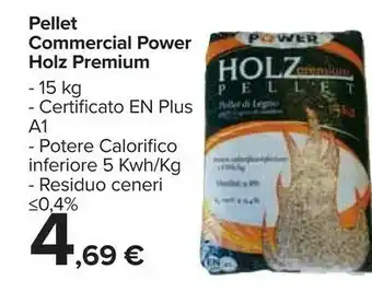 Carrefour Market Pellet commercial power holz premium offerta