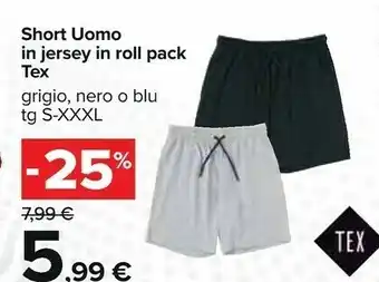 Carrefour Market Tex short uomo in jersey in roll pack offerta