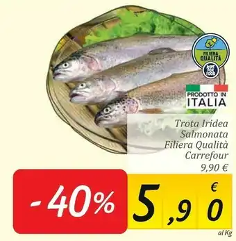 Carrefour Market Carrefour rota iridea salmonata filiera qualità offerta