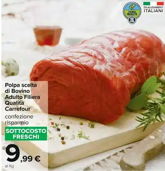 Carrefour Carrefour polpa scelta di bovino adulto filiera qualità offerta