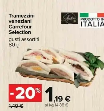 Carrefour Carrefour tramezzini veneziani selection offerta
