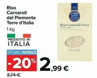 Carrefour Terre d'italia - riso carnaroli extra 1000 g(ml) offerta