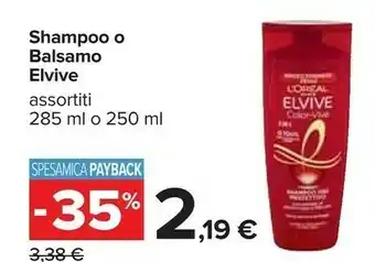Carrefour Shampoo o balsamo elvive offerta