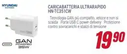 Trony HYUNDAI CARICABATTERIA ULTRARAPIDO HN-TC351CW offerta