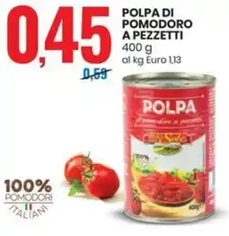 Eurospin Polpa di pomodoro a pezzetti offerta