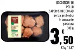 Conad Bocconcini di pollo SAPORI&IDEE CONAD offerta