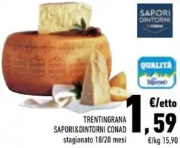 Conad Trentingrana SAPORI&DINTORNI CONAD offerta