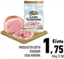 Conad Prosciutto cotto teneroni casa modena offerta
