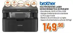 Expert brother MULTIFUNZIONE LASER MONOCROMATICA DCPL1640W offerta
