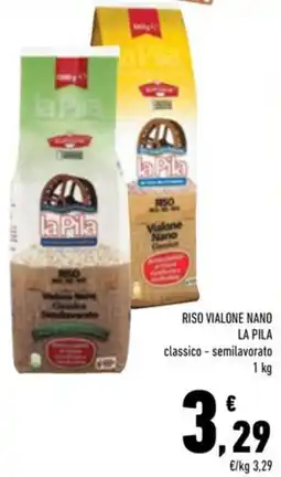 Conad Riso vialone nano LA PILA offerta