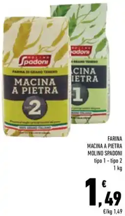 Conad Farina macina a pietra MOLINO SPADONI offerta