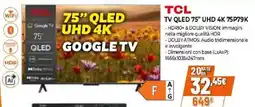 Expert TCL TV QLED 75" UHD 4K 75P79K offerta