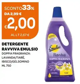 Ekom Detergente ravviva emulsio doppia fragranza: lavanda/tiarè, ibisco/gelsomino offerta