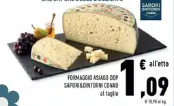 Conad Superstore Formaggio asiago DOP SAPORI&DINTORNI CONAD offerta