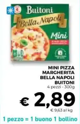 Conad Superstore Mini pizza margherita bella napoli BUITONI offerta