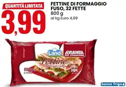 Eurospin Land fettine di formaggio fuso, 32 fette offerta