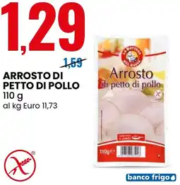 Eurospin Arrosto di petto di pollo offerta