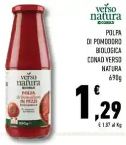 Conad Superstore Polpa di pomodoro biologica CONAD VERSO NATURA offerta