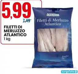 Eurospin Ondina filetti di merluzzo atlantico offerta