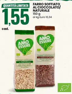 Eurospin Amo essere bio farro soffiato al cioccolato/ naturale offerta