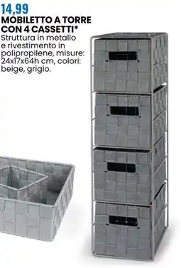 Eurospin Tecno acqua mobiletto a torre con 4 cassetti offerta