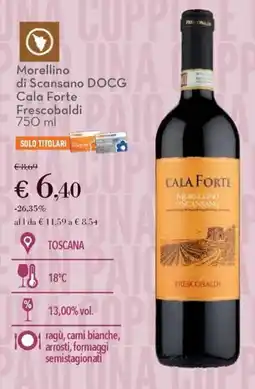 Conad Morellino di Scansano DOCG Cala Forte Frescobaldi offerta