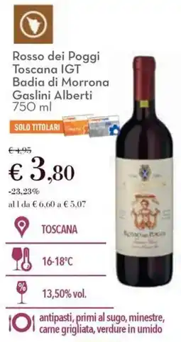 Conad Rosso dei Poggi Toscana IGT Badia di Morrona Gaslini Alberti offerta
