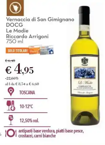 Vernaccia di San Gimignano DOCG Le Madie Riccardo Arrigoni