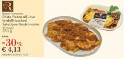 Conad Pasta fresca all'uovo tordelli lucchesi Selezione Gastronomia offerta